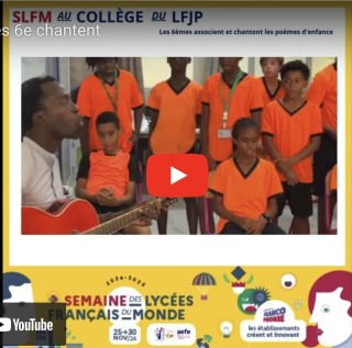 Semaine des lycées français du monde 2024 : Les 6èmes s'associent et chantent des poèmes d'enfance